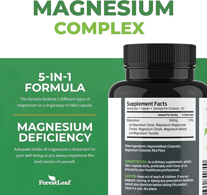 ForestLeaf Magnesium Complex 500mg - Magnesium 500mg Capsules - Magnesium Supplement 500 mg - Magnesium for Sleep, Magnesium for Constipation - Magnesium Supplement for Women (120 Ct)